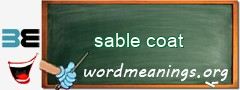 WordMeaning blackboard for sable coat